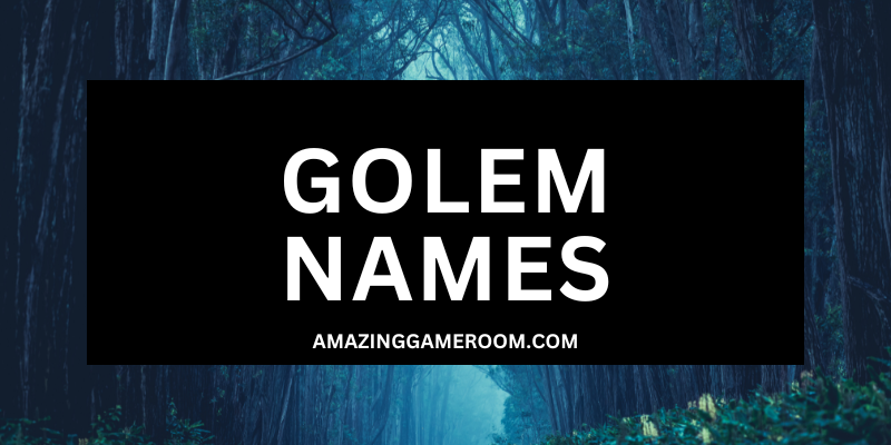 GOLEM NAMES