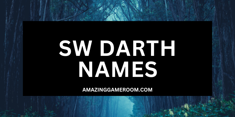 SW DARTH NAMES
